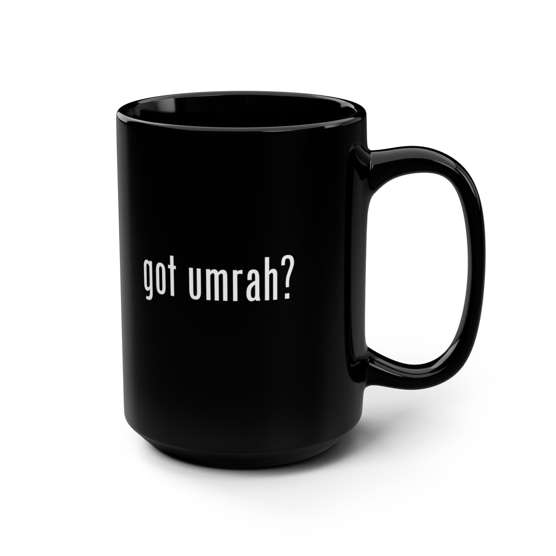 Got Umrah? Black Ceramic Mug, 15oz