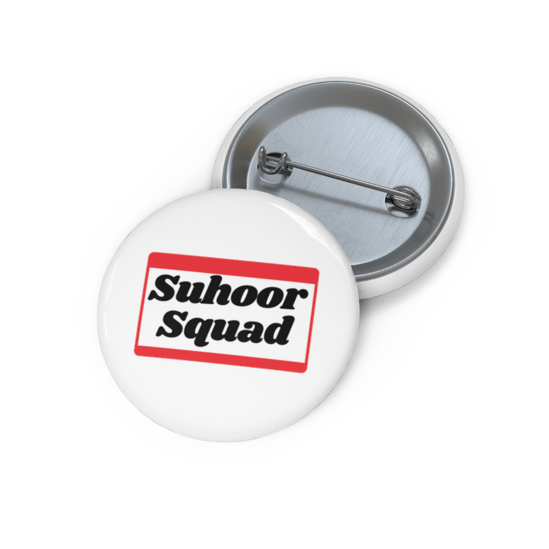 Suhoor Squad Button Pin