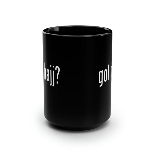 Got Hajj? Black Ceramic Mug, 15oz