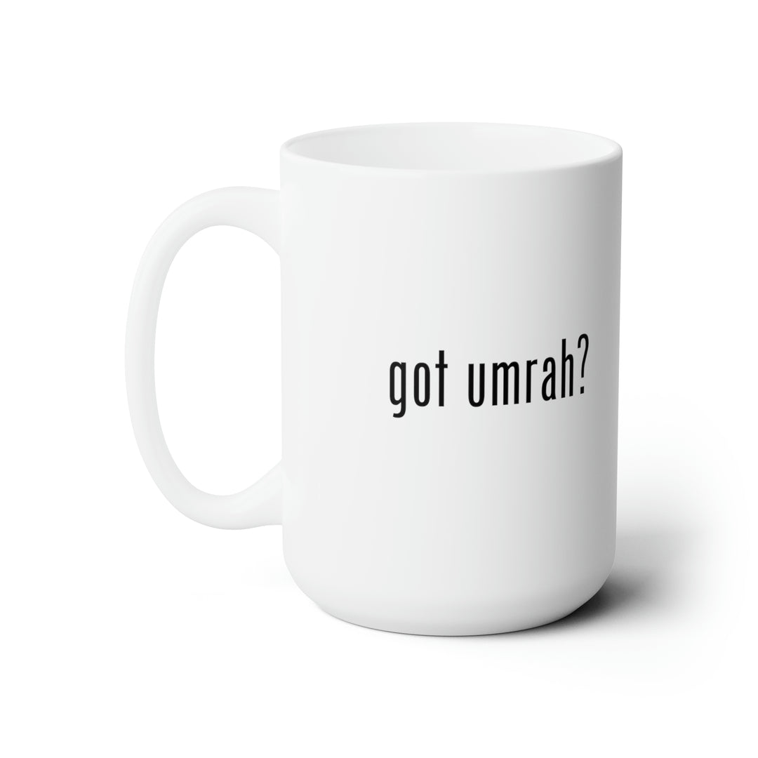 Got Umrah? Mug, 15 oz