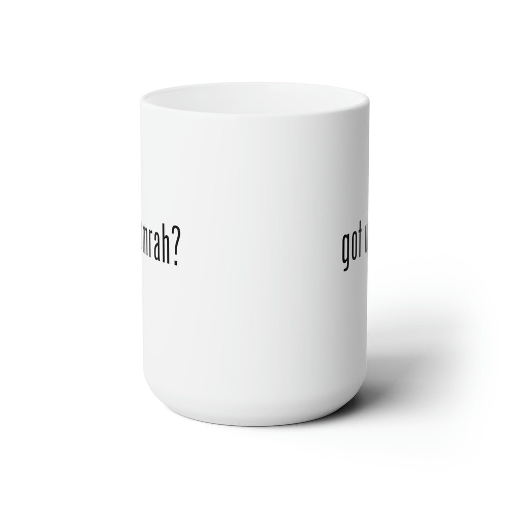 Got Umrah? Mug, 15 oz