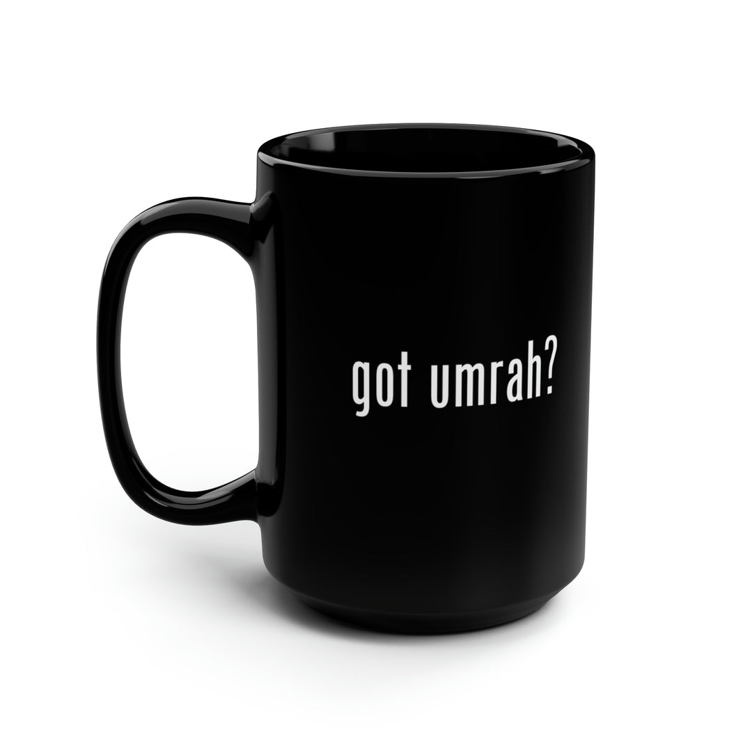 Got Umrah? Black Ceramic Mug, 15oz