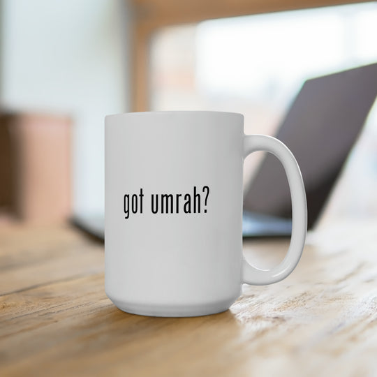 Got Umrah? Mug, 15 oz