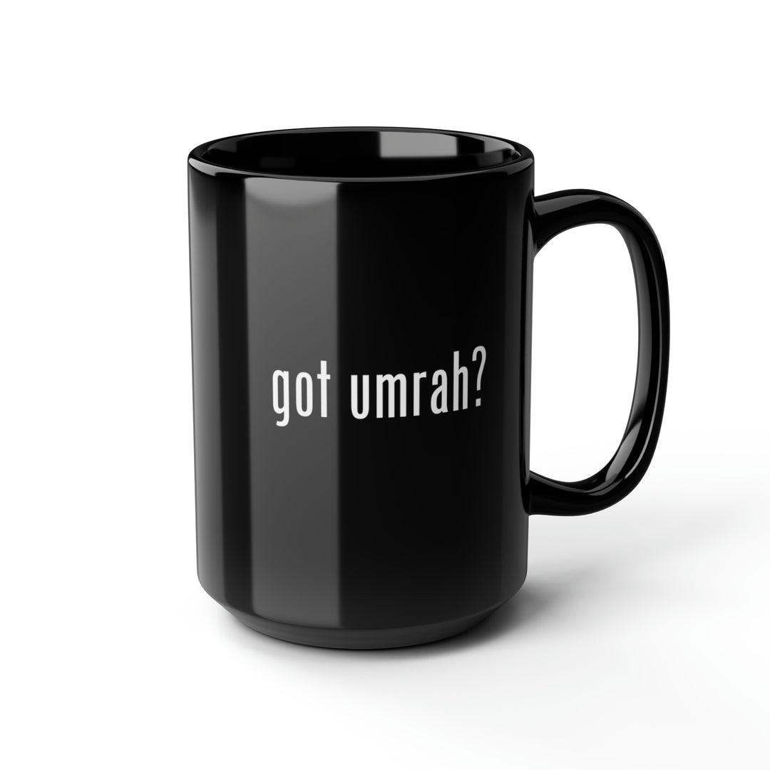 Got Umrah? Black Ceramic Mug, 15oz