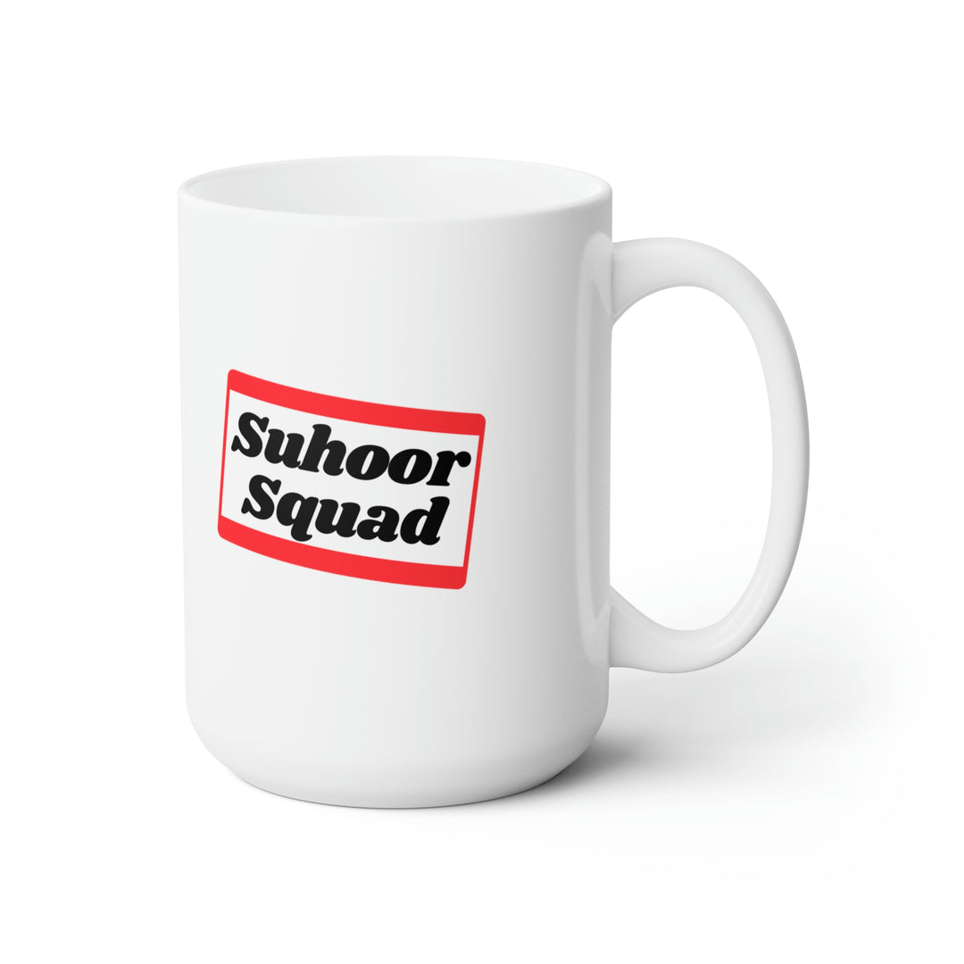 Suhoor Squad Mug, 15 oz