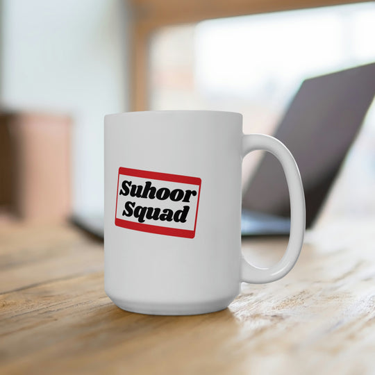 Suhoor Squad Mug, 15 oz